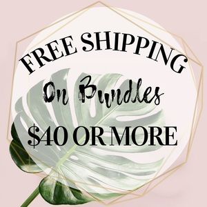 FREE SHIPPING when you bundle $40 or more!